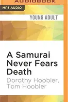 Book cover of Samurai Never Fears Death, A