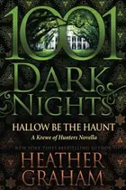 Book cover of Hallow Be the Haunt: A Krewe of Hunters Novella