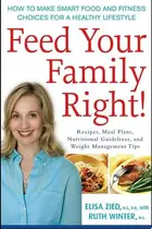 Book cover of Feed Your Family Right!
