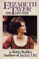 Book cover of Elizabeth Taylor, the last star