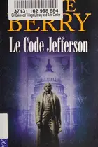 Book cover of Le code Jefferson