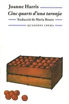 Book cover of Cinc quarts d'una taronja