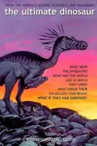 Book cover of The Ultimate Dinosaur