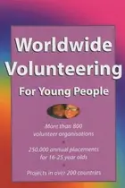 Book cover of Worldwide Volunteering for Young People