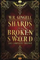 Book cover of Shards of a Broken Sword