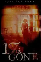 Book cover of 17 & gone