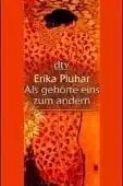 Book cover of Als gehörte eins zum andern. Großdruck. Eine Geschichte