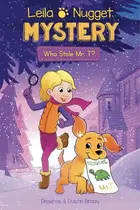 Book cover of Who Stole Mr. T?