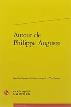 Book cover of Autour de Philippe Auguste