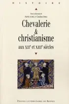 Book cover of Chevalerie et christianisme aux XIIe et XIIIe siècles