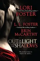 Book cover of Out of the Light, Into the Shadows