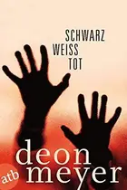Book cover of Schwarz.Weiß.Tod