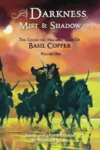Book cover of Darkness, Mist & Shadows - Volume 2 [pb]