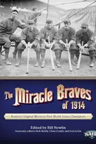Book cover of The Miracle Braves of 1914