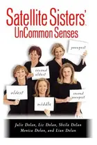 Book cover of Satellite Sisters' UnCommon Senses
