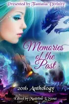 Book cover of Memories of the Past: 2016 Anthology