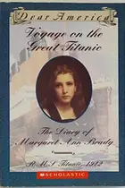 Book cover of Voyage on the Great Titanic, the Diary of Margaret Ann Brady
