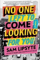 Book cover of No One Left to Come Looking for You
