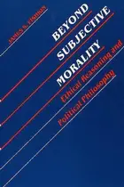 Book cover of Beyond Subjective Morality