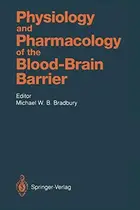 Book cover of Physiology and Pharmacology of the Blood-Brain Barrier