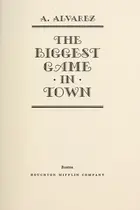 Book cover of The biggest game in town