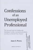 Book cover of Confessions of An Unemployed Professional (Volume 1)