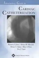 Book cover of Introductory guide to cardiac catheterization