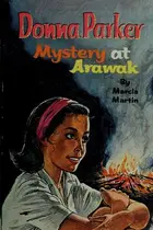 Book cover of Donna Parker, mystery at Arawak