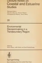 Book cover of Environmental decisionmaking in a transboundary region