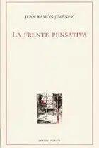 Book cover of La frente pensativa, 1911-1912