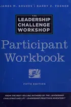 Book cover of Leadership Challenge Workshop, 5th Edition, Participant Workbook