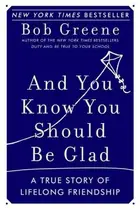 Book cover of And You Know You Should Be Glad