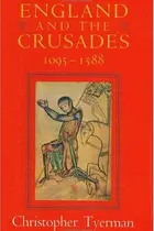 Book cover of England and the Crusades, 1095-1588