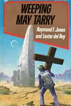 Book cover of Weeping May Tarry