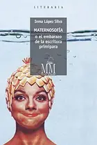 Book cover of Maternosofía o el embarazo de la escritora primípara