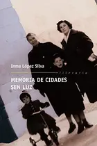 Book cover of Memoria de cidades sen luz