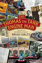 Book cover of The Thomas the Tank Engine Man