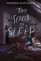 Book cover of Too Scared to Sleep