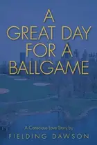 Book cover of A great day for a ballgame