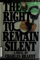 Book cover of The right to remain silent