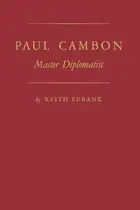 Book cover of Paul Cambon, master diplomatist