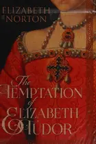 Book cover of Temptation of Elizabeth Tudor