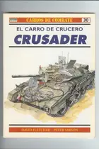 Book cover of El carro de crucero Crusader