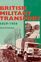 Book cover of British Military Transport, 1829-1956