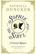 Book cover of Sophie and the Sibyl: A Victorian Romance