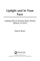 Book cover of Uptight and in your face