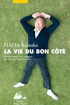 Book cover of LA VIE DU BON COTE