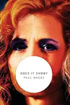 Book cover of Does It Show?