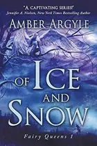 Book cover of Of Ice and Snow