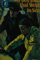Book cover of My boy John that went to sea